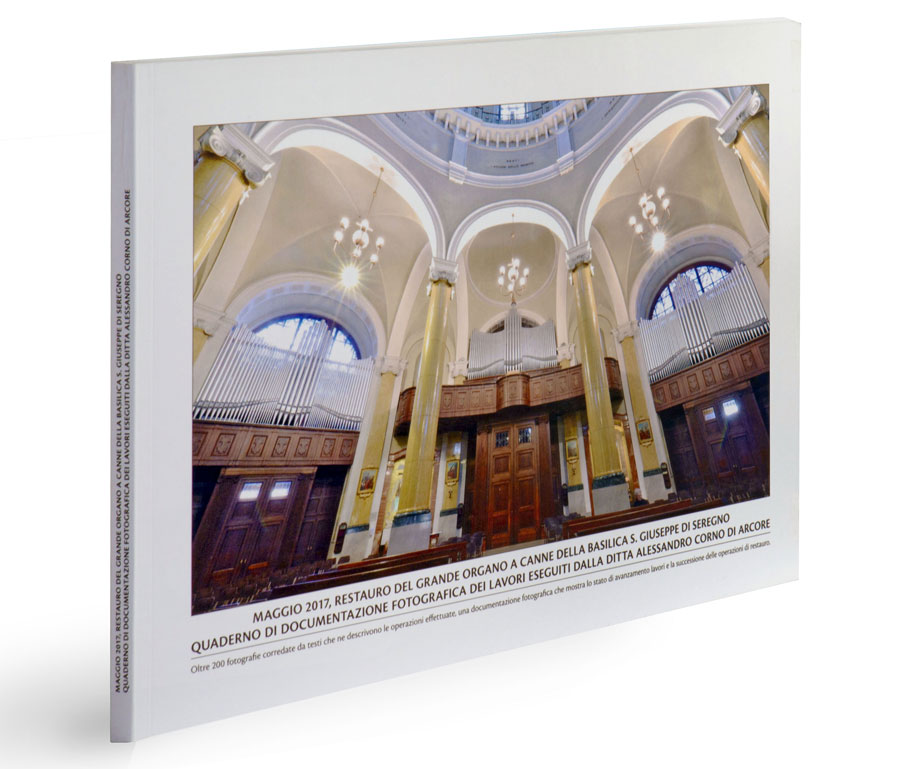 Quaderno di restauro del Grande Organo a canne della Basilica di Seregno
